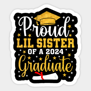 Proud lil sister of a 2024 Graduate Class Senior Graduation Sticker